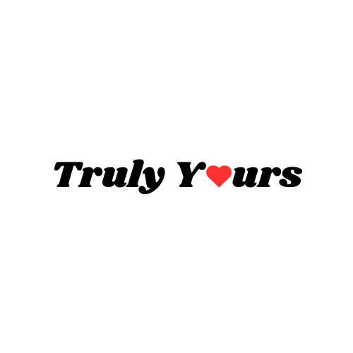 Truly Yours